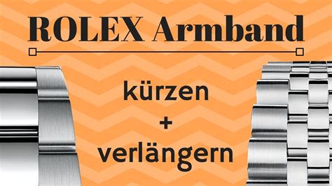 rolex verkleinern|Rolex Armband kürzen und verlängern, das beste  .